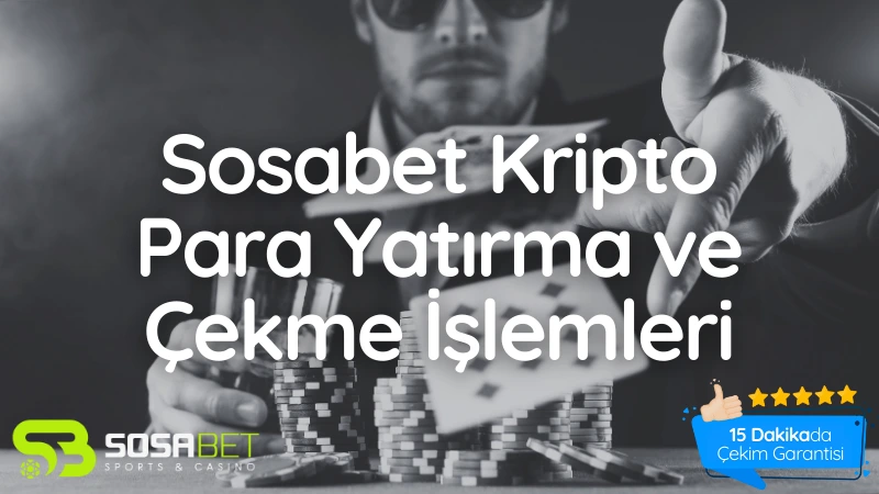 Sosabet Kripto Para Yatırma ve Çekme İşlemleri