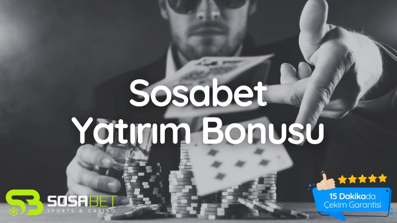 Sosabet Yatırım Bonusu